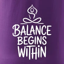 Balance begins within nápis