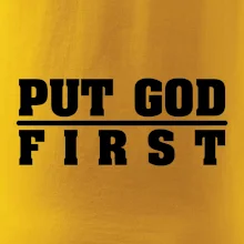 Put God first hrubý nápis