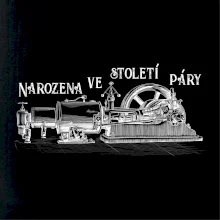 Narozena ve století páry