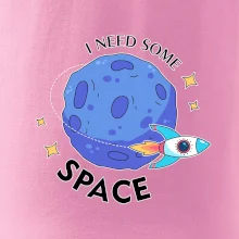 I need some space