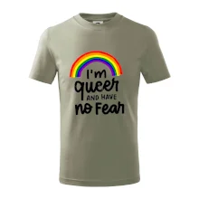 Im queer and have no fear