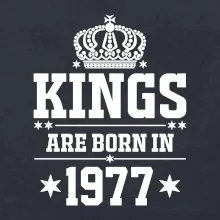 Kings are born in 1977