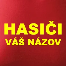 Hasiči - žltý nápis - váš názov zboru Hasiči - žltý nápis - váš názov zboru