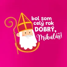 Bol som celý rok dobrý, Mikuláš!