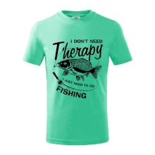 I dont need therapy - fishing