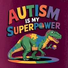 Stojící Rex Autism is my superpower