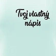 Tvoj vlastný nápis písací - na prsníku