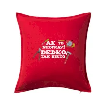 Ak to neopraví dedko, tak nikto farebné Ak to neopraví dedko, tak nikto farebné