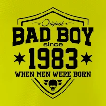 Bad boy since 1983