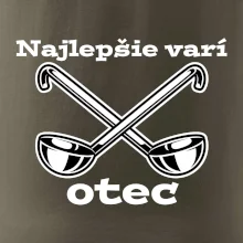 Najlepšie varí otec