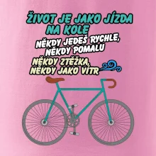 Život je jako jízda na kole