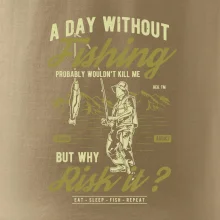 A Day Without Fishing