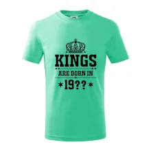 Kings are born in vlastný ročník