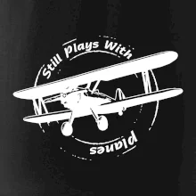 Still Plays With Planes Still Plays With Planes