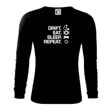 Drift Eat Sleep Repeat Drift Eat Sleep Repeat