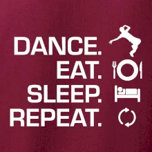 Dance eat sleep repeat - Kluk