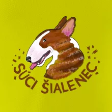 Bulterier Súci šialenec (Pecka design)
