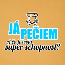 Já pečiem - tvoja super schopnosť - rovný