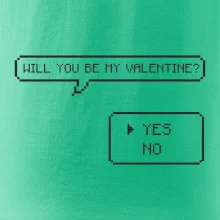 Will you be my Valentine