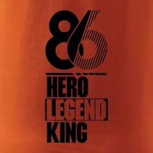Hero, Legend, King 1986
