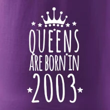 Queens are born in 2003