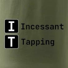 IT Nápis Incessant Tapping