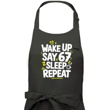 67 wake up repeat