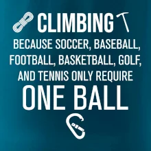 Climbing beacause one ball