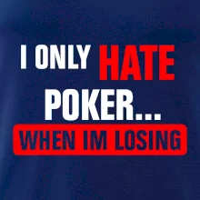 Hate poker Hate poker
