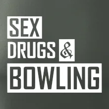 Sex drugs bowling