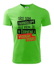 Síce som farboslepý, ale viem, že v červenej vyzerám dobre