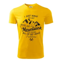 I just to go Mountains - Zahoď problémy a choď do hôr I just to go Mountains - Zahoď problémy a choď do hôr