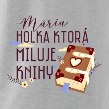 Kniha - Holka, ktorá miluje knihy  - Vaše meno