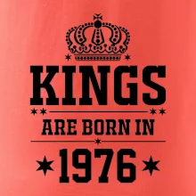 Kings are born in 1976 Kings are born in 1976