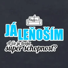 Já leňoším - tvoja super schopnosť - rovný