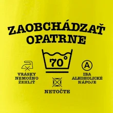 Zaobchádzať opatrne 70