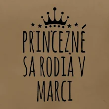 Princezné sa rodia v marci