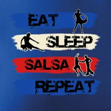 Eat sleep salsa repeat