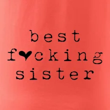 Best fucking sister