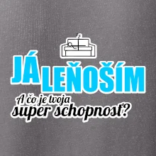 Já leňoším - tvoja super schopnosť - rovný