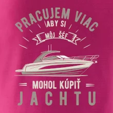 Pracujem viac, aby si môj šéf mohol kúpiť jachtu