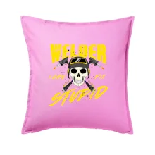 Welder I can fix stupid