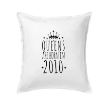 Queens are born in 2010