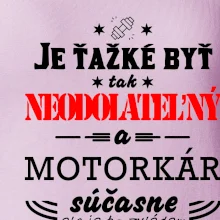 Neodolateľný motorkár