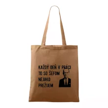 Každý deň v práci to so šéfom nejako prežijem