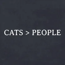 Cats > people