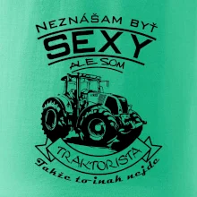 Neznášam byť sexy - Traktorista - Traktor