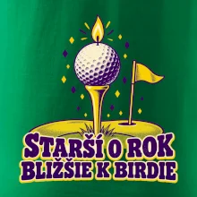 Starší o rok bližšie k birdie