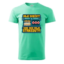 Moje sviečky viac ako moje strikeouty