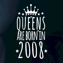 Queens are born in 2008